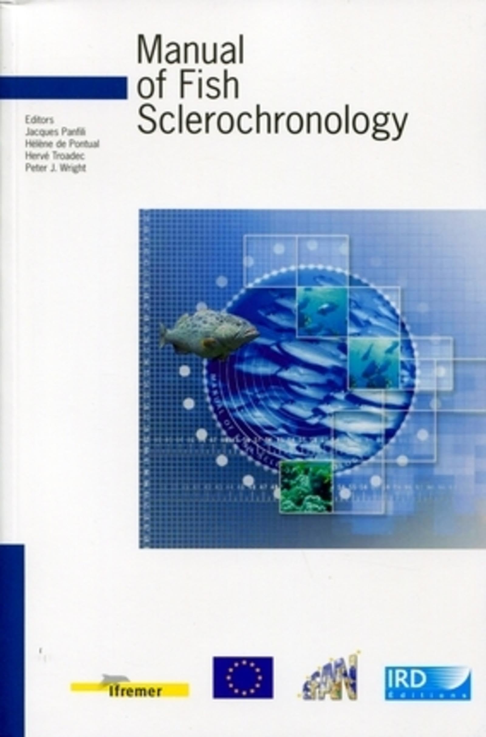 Manual of fish sclerochronology: avec cd-rom. book