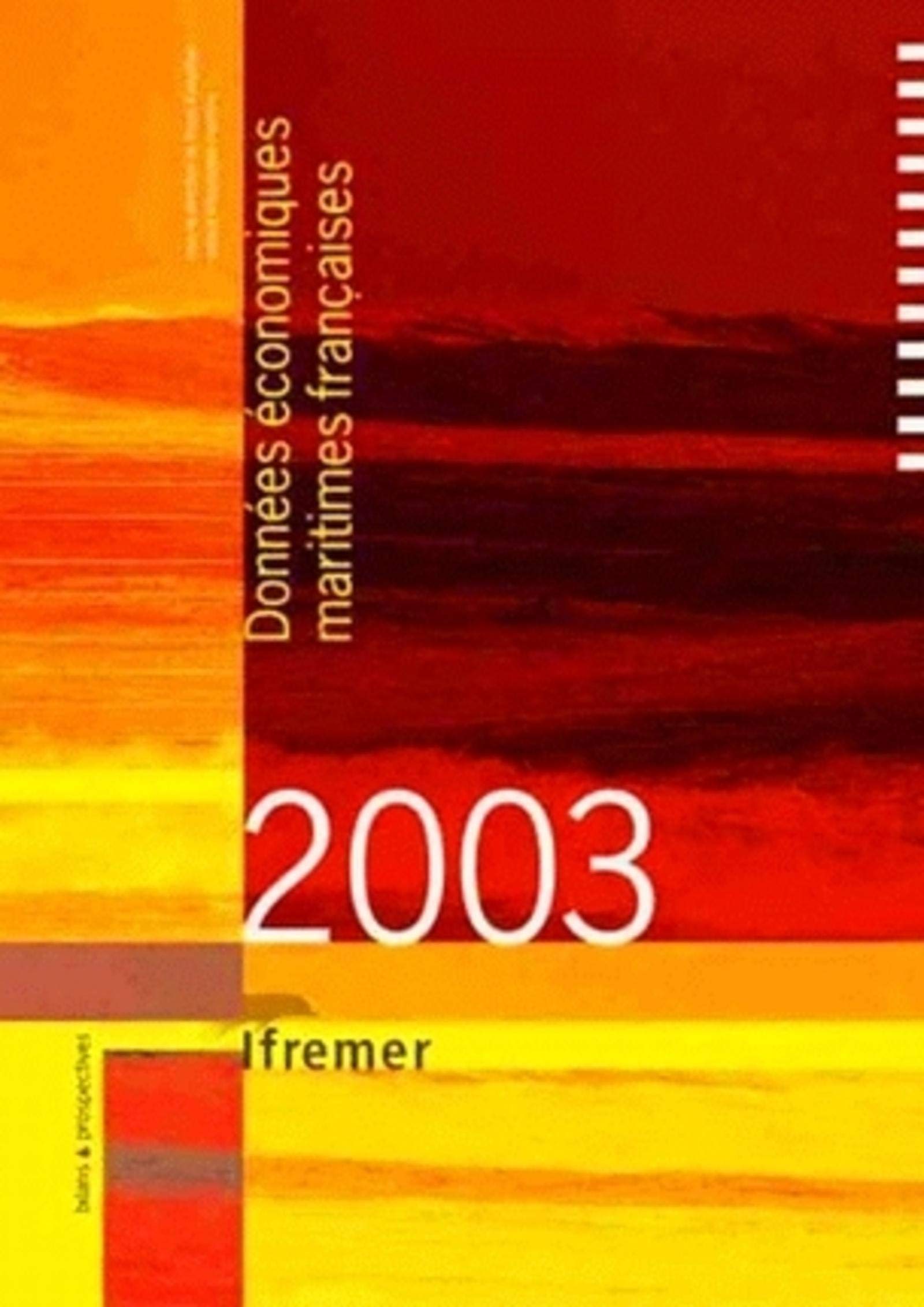 DONNEES ECONOMIQUES MARITIMES FRANCAISES (2003) book