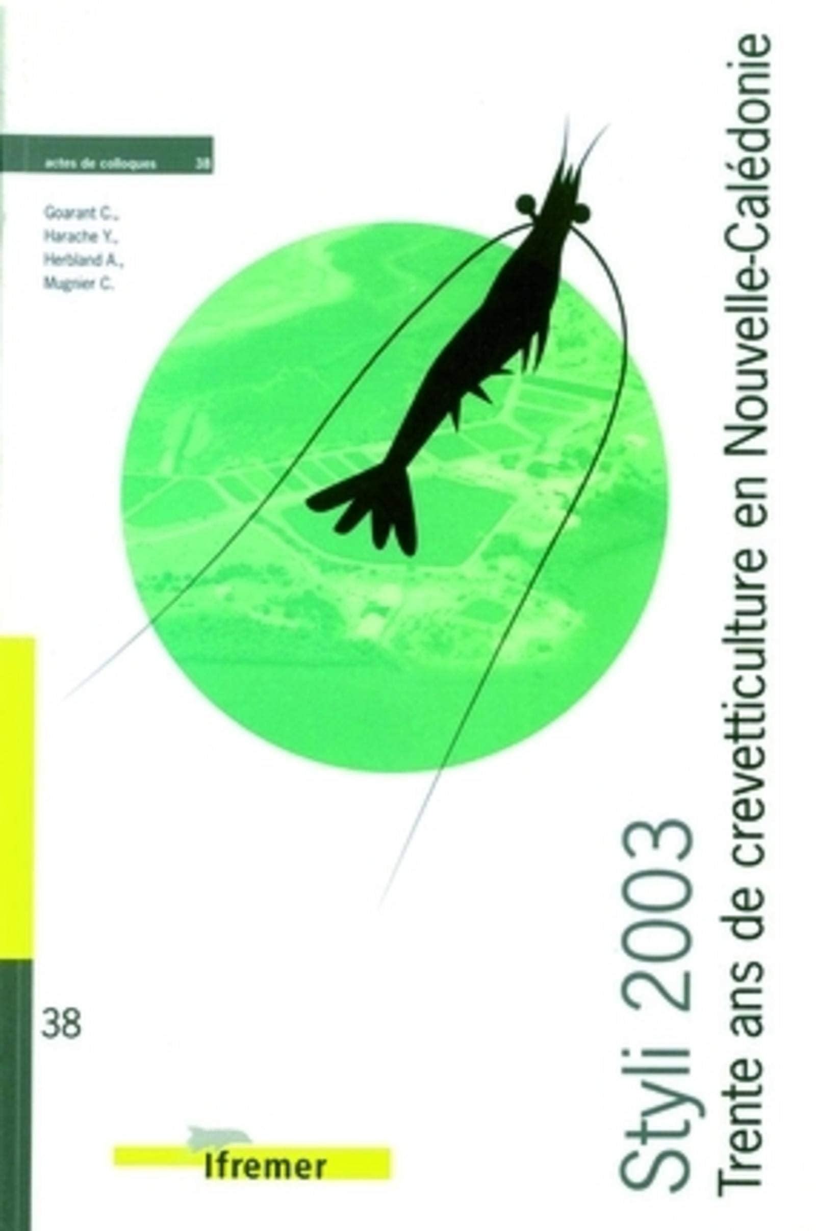 Styli 2003 : Trente ans de crevetticulture en Nouvelle-Calédonie book