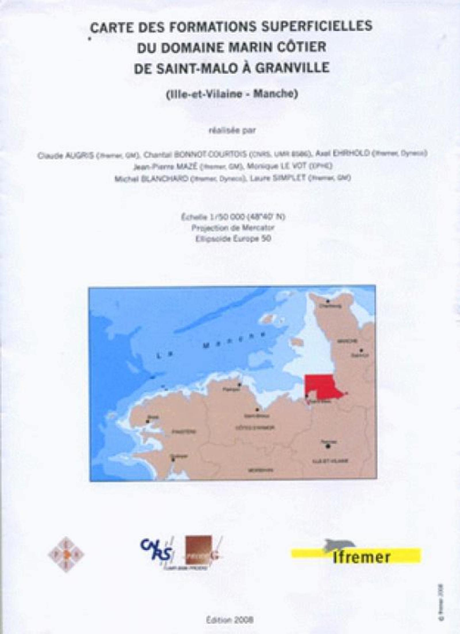 Carte des formations superficielles du domaine marin côtier de Saint-Malo à Granville: Ille et vilaine - manche - echelle 1/50 000 book