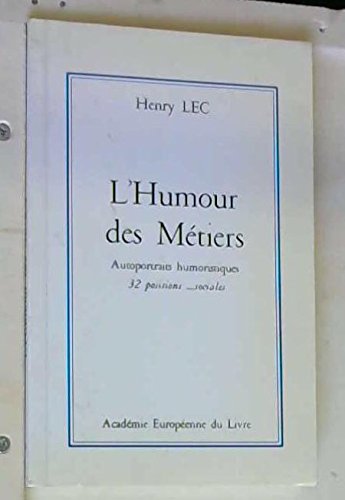 L'humour des métiers : autoportraits humoristiques book