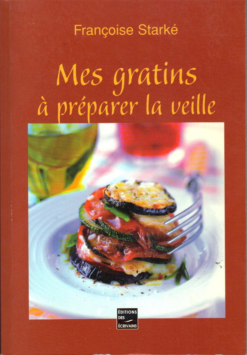 Mes gratins à préparer la veille book