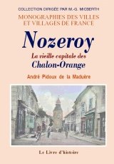 Nozeroy, la vieille capitale des chalon-orange book