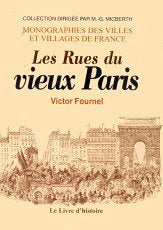 Les rues du vieux Paris: Galerie populaire et pittoresque book