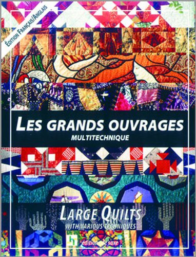 Les grands ouvrages: Large Quilts, édition français-anglais Books