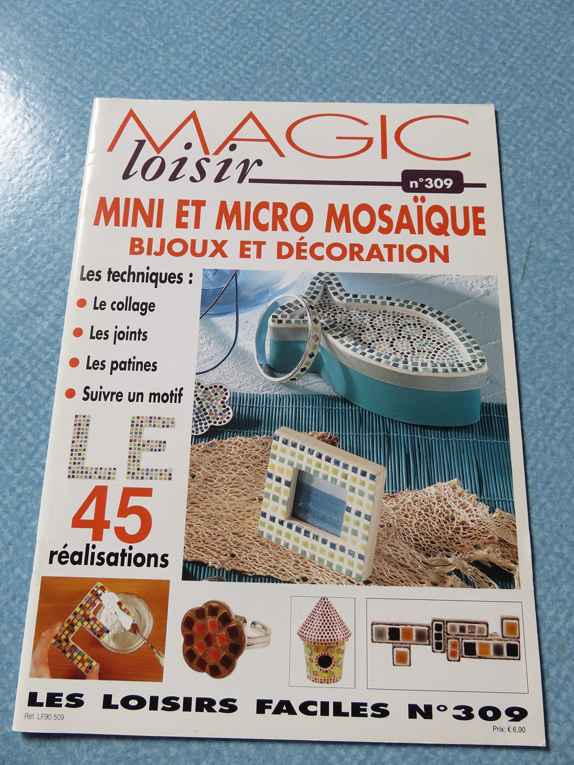 N 309 - MINI ET MICRO MOSAÏQUE BIJOUX ET DÉCORATION Leisure, Home & Garden