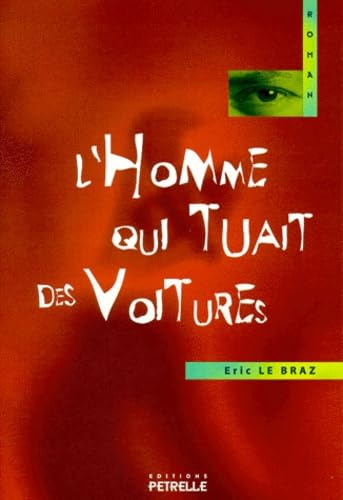 L'homme qui tuait des voitures Books