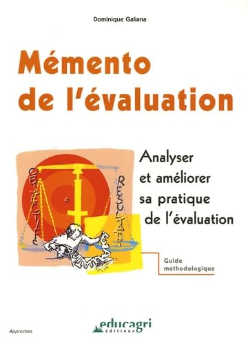 Mémento de l'évaluation: Analyser et améliorer sa pratique de l'évaluation book