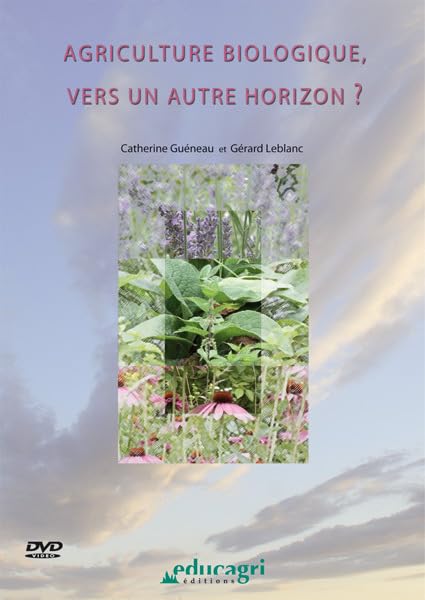 Agriculture Biologique, vers Un Autre Horizon dvd