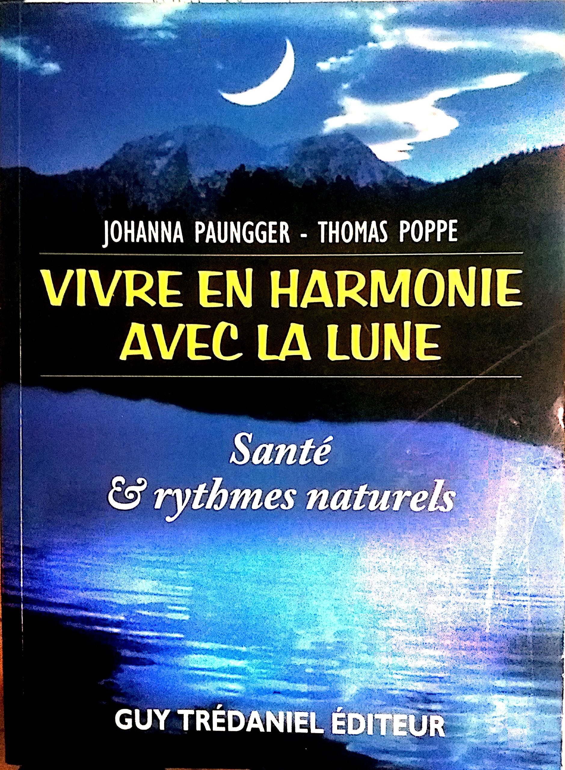 Vivre en harmonie avec la lune : santé et rythmes naturels Books