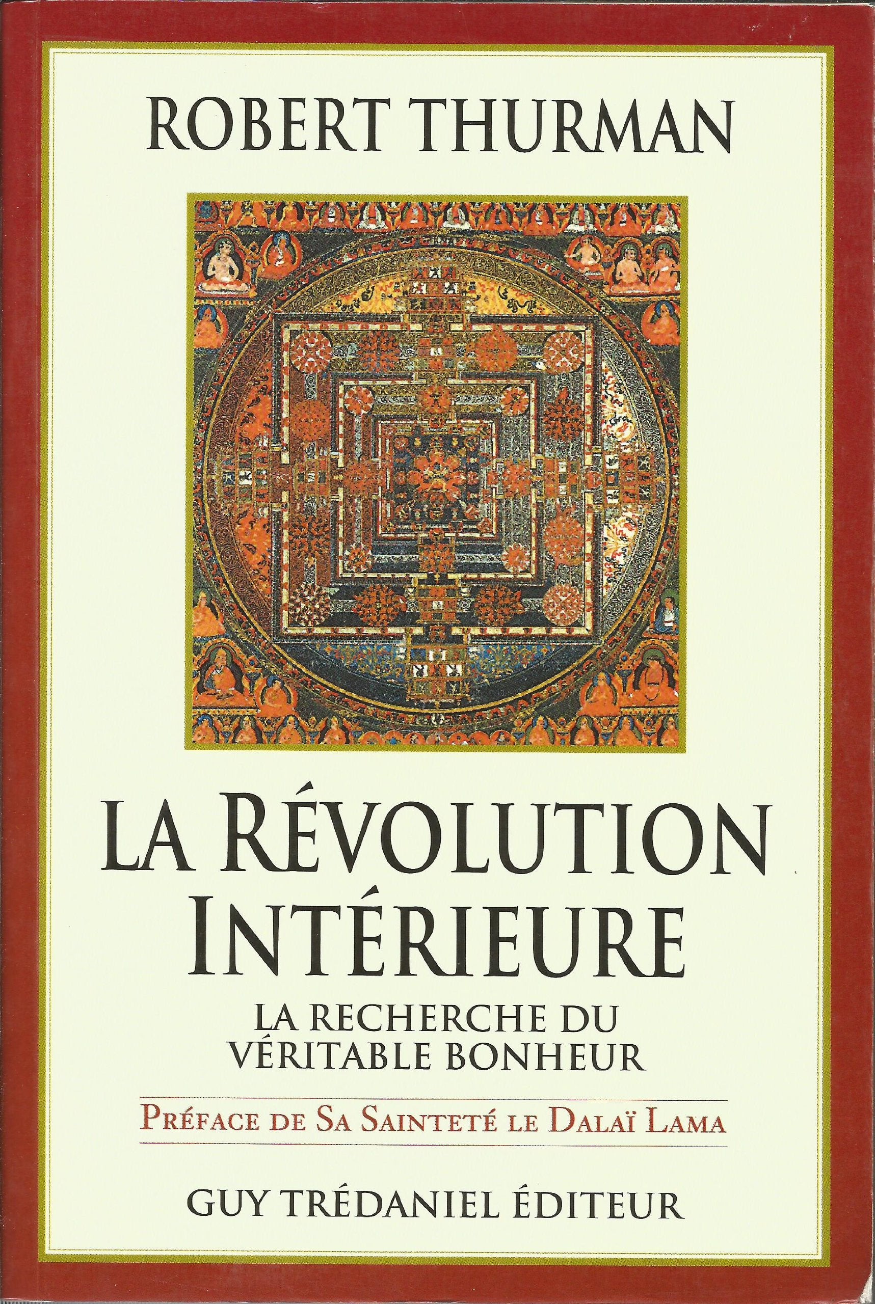 La révolution intérieure : vie, liberté et la recherche du véritable bonheur Books