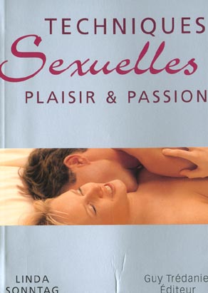 Techniques sexuelles : plaisir et passion Books