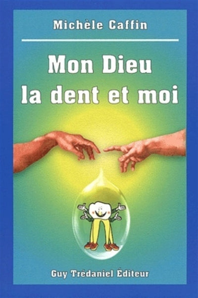 Product Image: Mon Dieu, la dent et moi