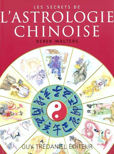 Product Image: Les secrets de l'astrologie chinoise