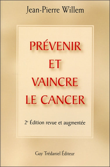 Prévenir et vaincre le cancer Health, Nutrition & Fitness