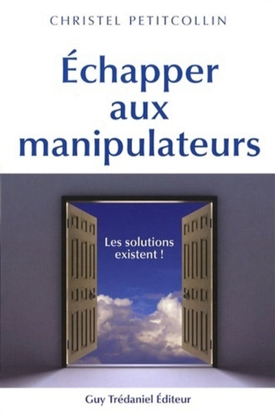 Product Image: Echapper aux manipulateurs : les solutions existent !