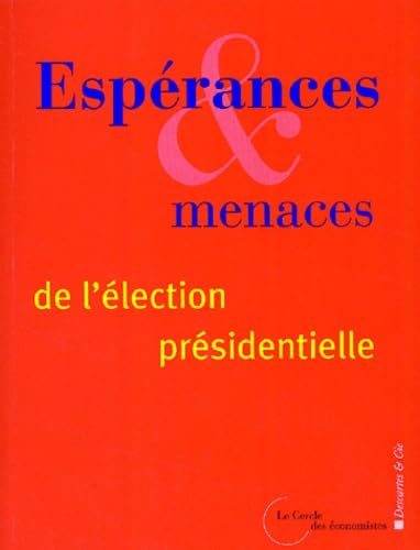 Esperances et menaces de l'élection présidentielle book