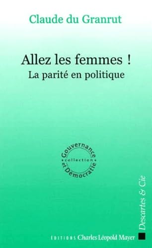 Allez les femmes ! : La Parité en politique book