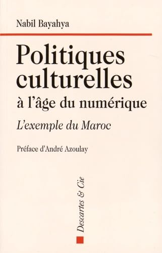 Politiques culturelles à l'âge du numérique: L'exemple du Maroc Books