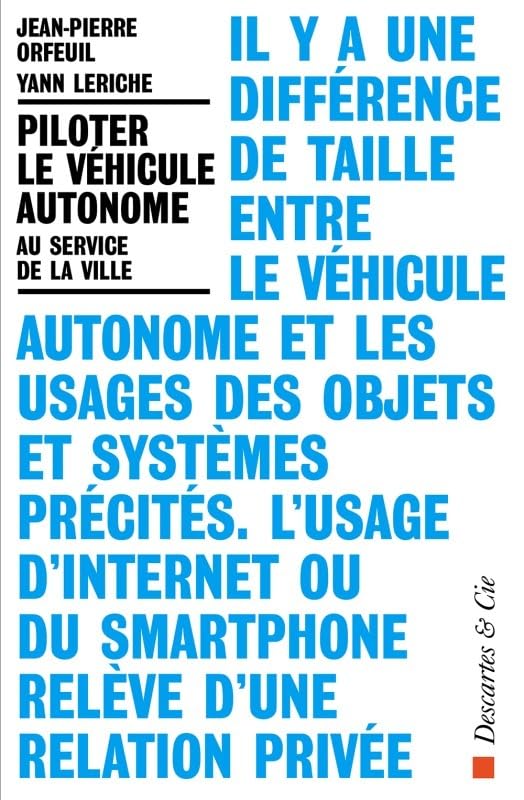 Piloter le véhicule autonome: au service de la ville book