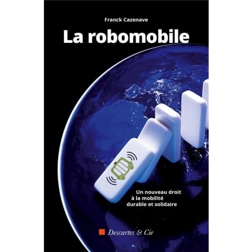 La robomobile: Un nouveau droit à la mobilité durable et solidaire book