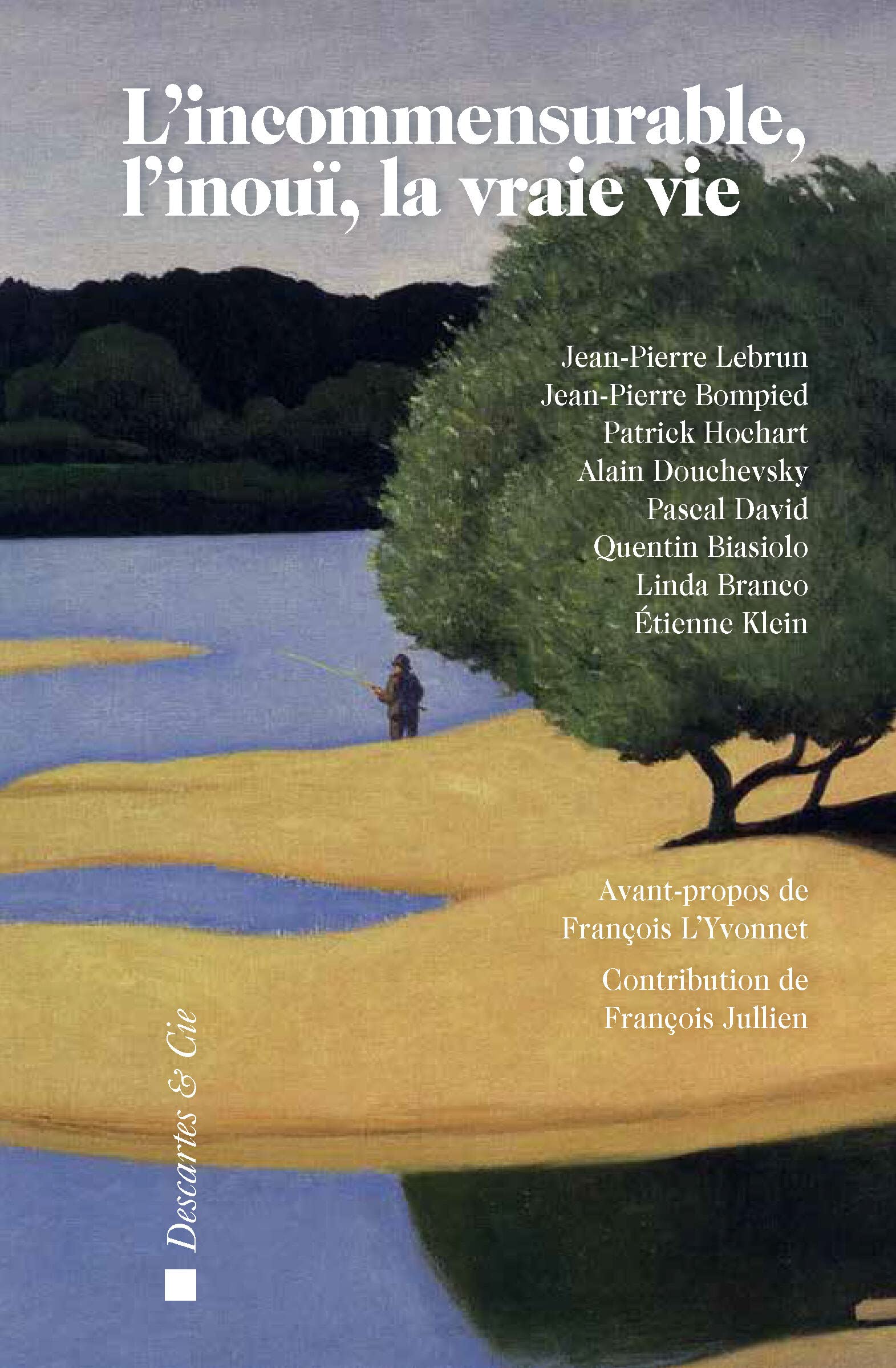 L'incommensurable, l'inouï, la vraie vie book