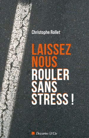 Laissez-nous rouler sans stress ! Books