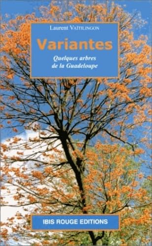 Variantes: Quelques arbres de la Guadeloupe Poetry