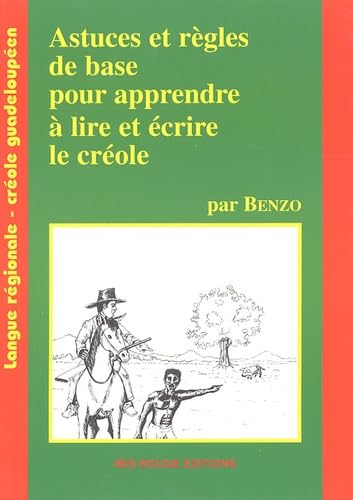 Astuces et règles de base pour apprendre à lire et à écrire le créole Contemporary literature