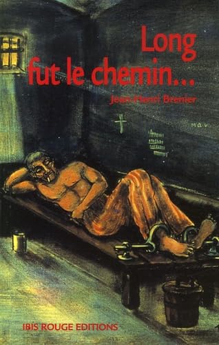 Long fut le chemin... book