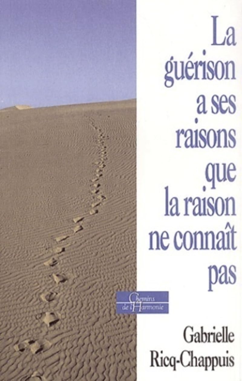 La Guérison a ses raisons que la raison ne connaît pas: La thérapie énergétique dans ses rapports avec l'irrationnel Partnership & Love