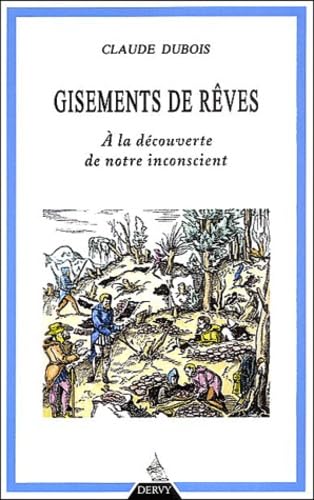 Gisements de rêves : A la découverte de notre inconscient book