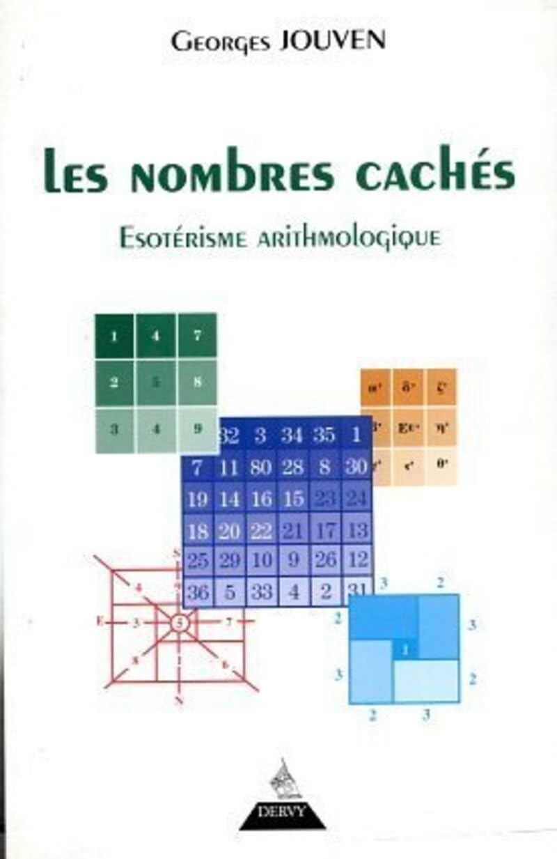 Les Nombres cachés: Esotérisme arithmologique Reference Books