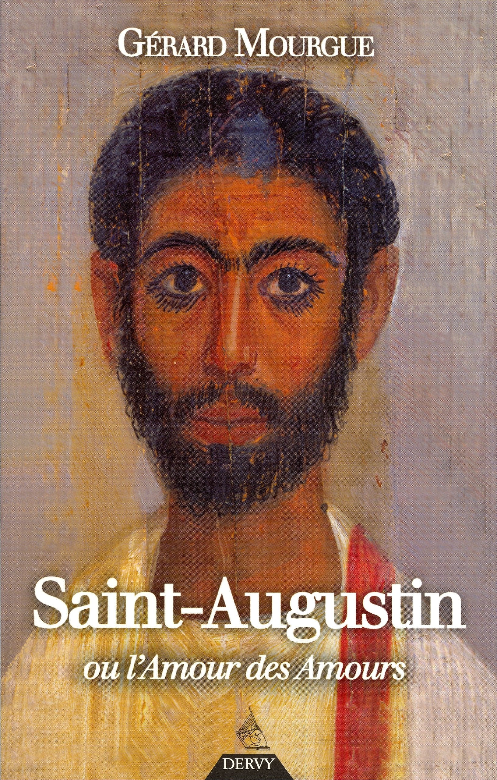 Saint Augustin ou l'amour des amours Books