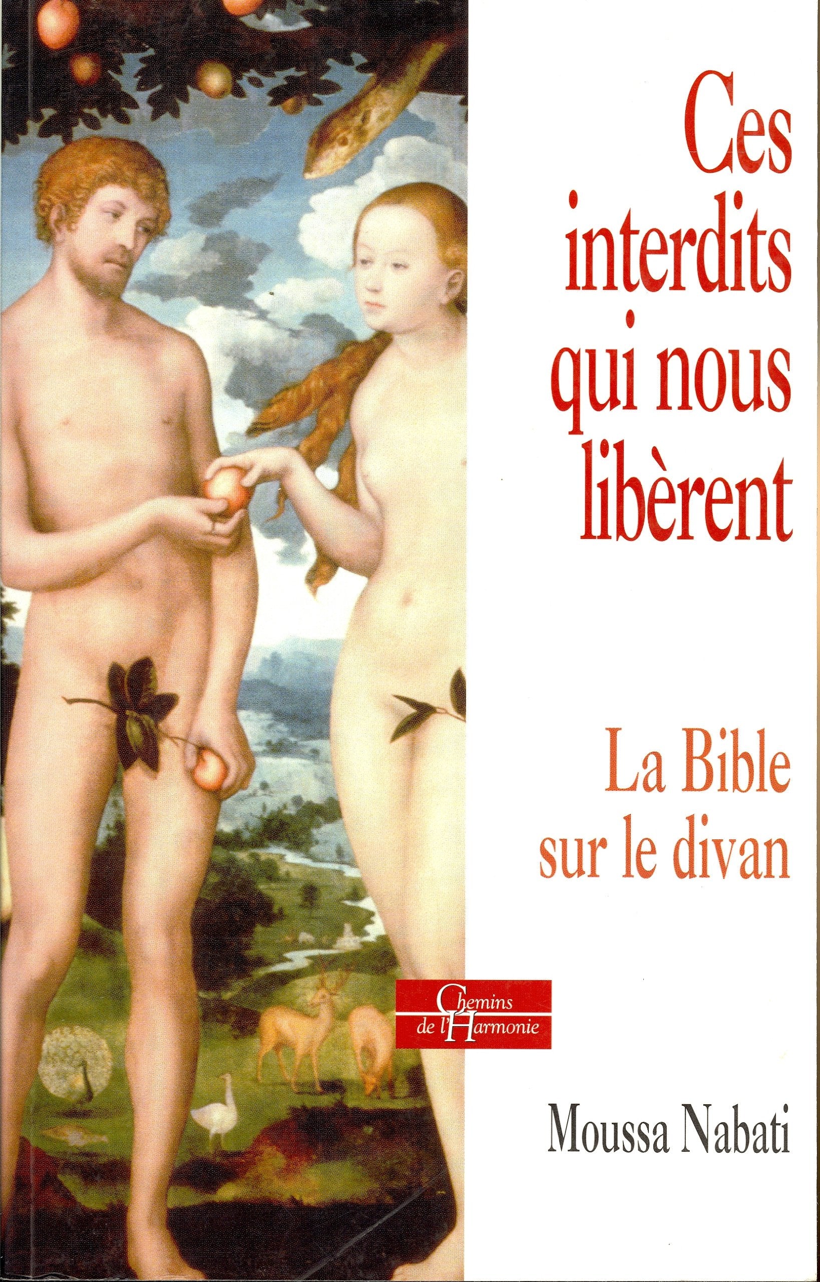 Ces interdits qui nous libèrent: La Bible sur le divan Books