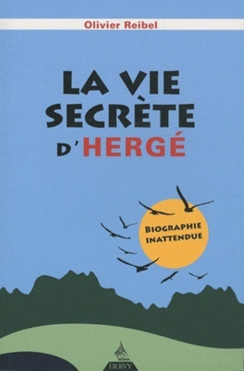La vie secrète d'Hergé: Biographie inattendue Manga