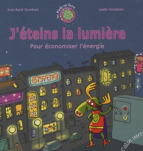 J'éteins la lumière : Pour économiser l'énergie book