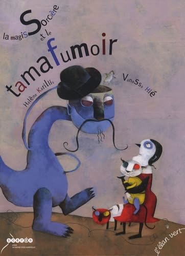 La Magissorcière et le Tamafumoir book