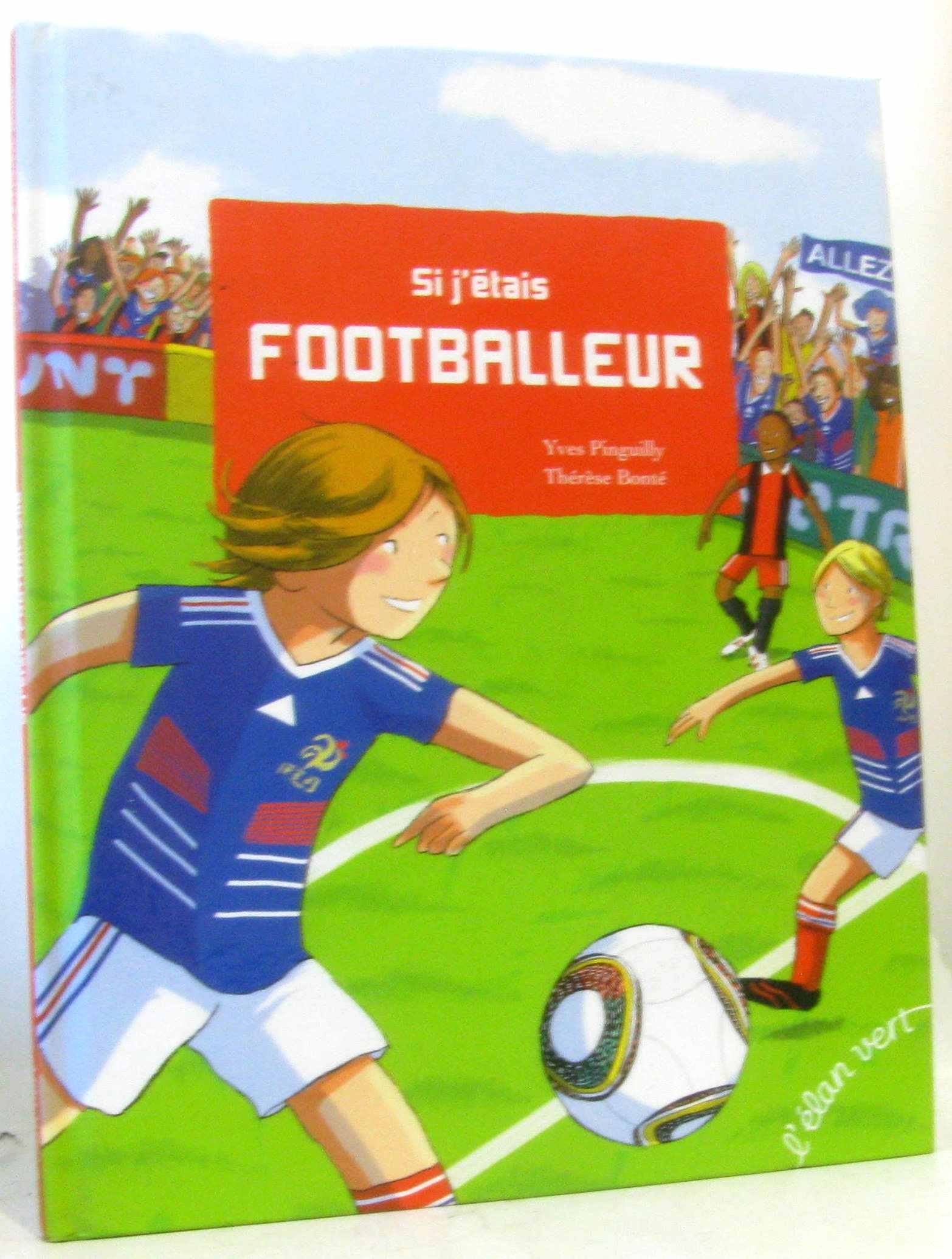 SI J'ETAIS FOOTBALLEUR book