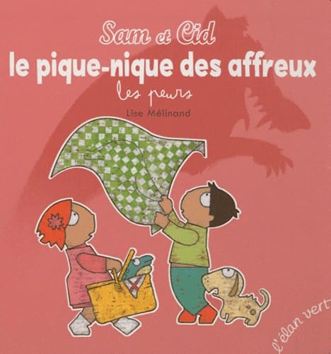 LE PIQUE NIQUE DES AFFREUX: Les peurs Children's books