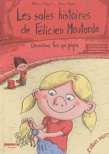LES SALES HISTOIRES DE FELICIEN MOUTARDE - TOME 2 book