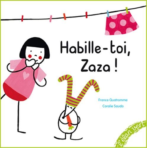 HABILLE-TOI ZAZA ! book