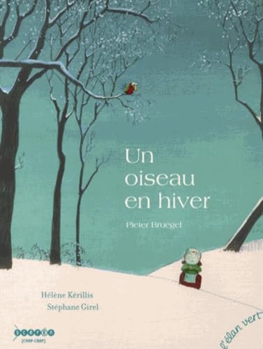 UN OISEAU EN HIVER (BROCHE): Pieter Bruegel Children's books