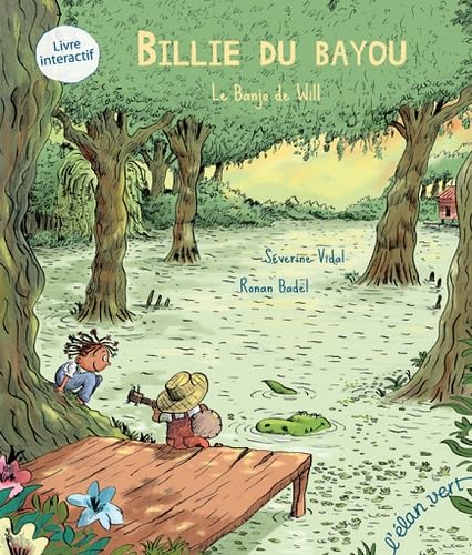 BILLIE DU BAYOU TOME 1 - LE BANJO DE WILL Children's books