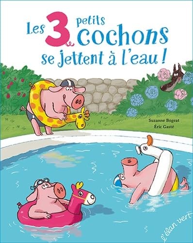 Les 3 petits cochons se jettent à l'eau ! book