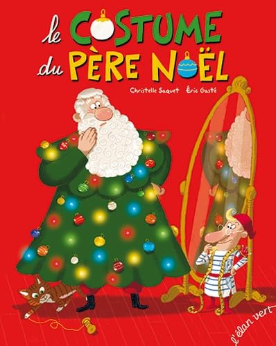 LE COSTUME DU PERE NOEL Children's books
