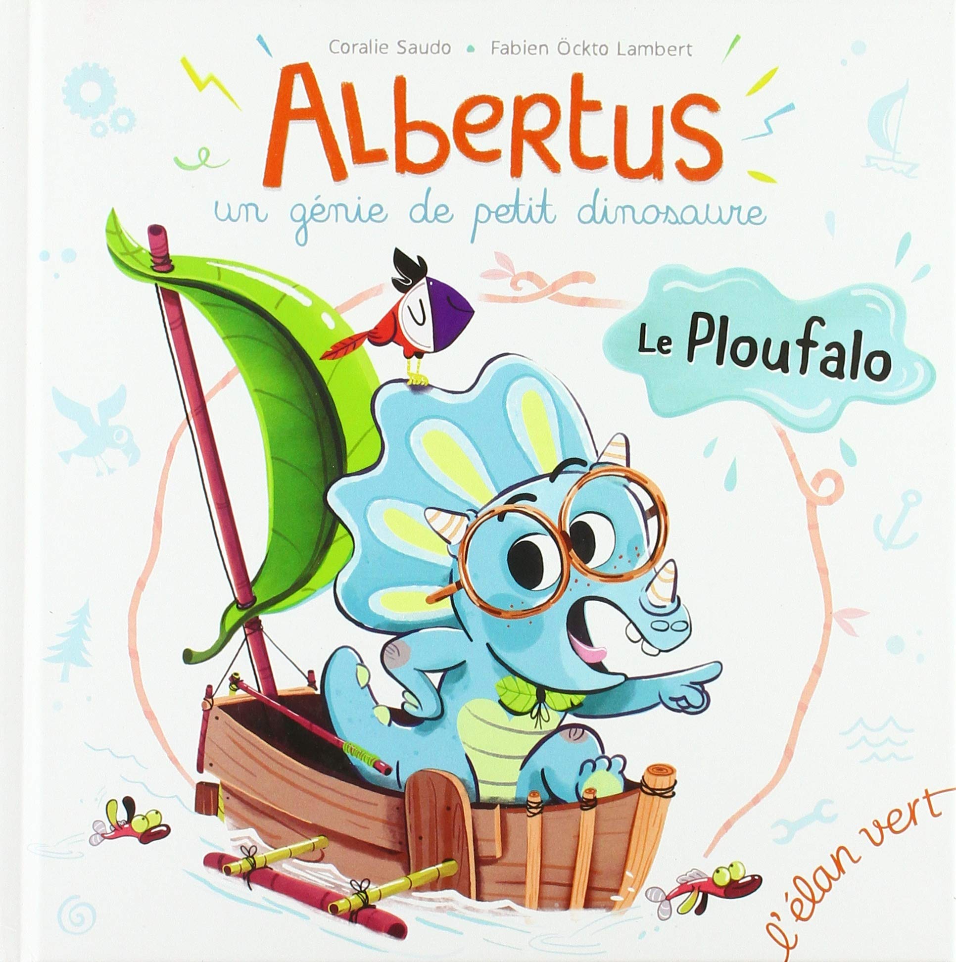 Albertus : un génie de petit dinosaure Le ploufalo Novels & Short Stories