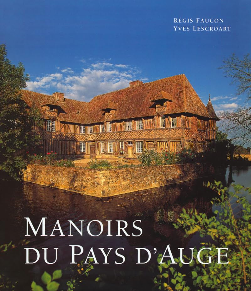 Manoirs du pays d'Auge (Ancien prix éditeur : 49,95 euros) Film, Art & Culture