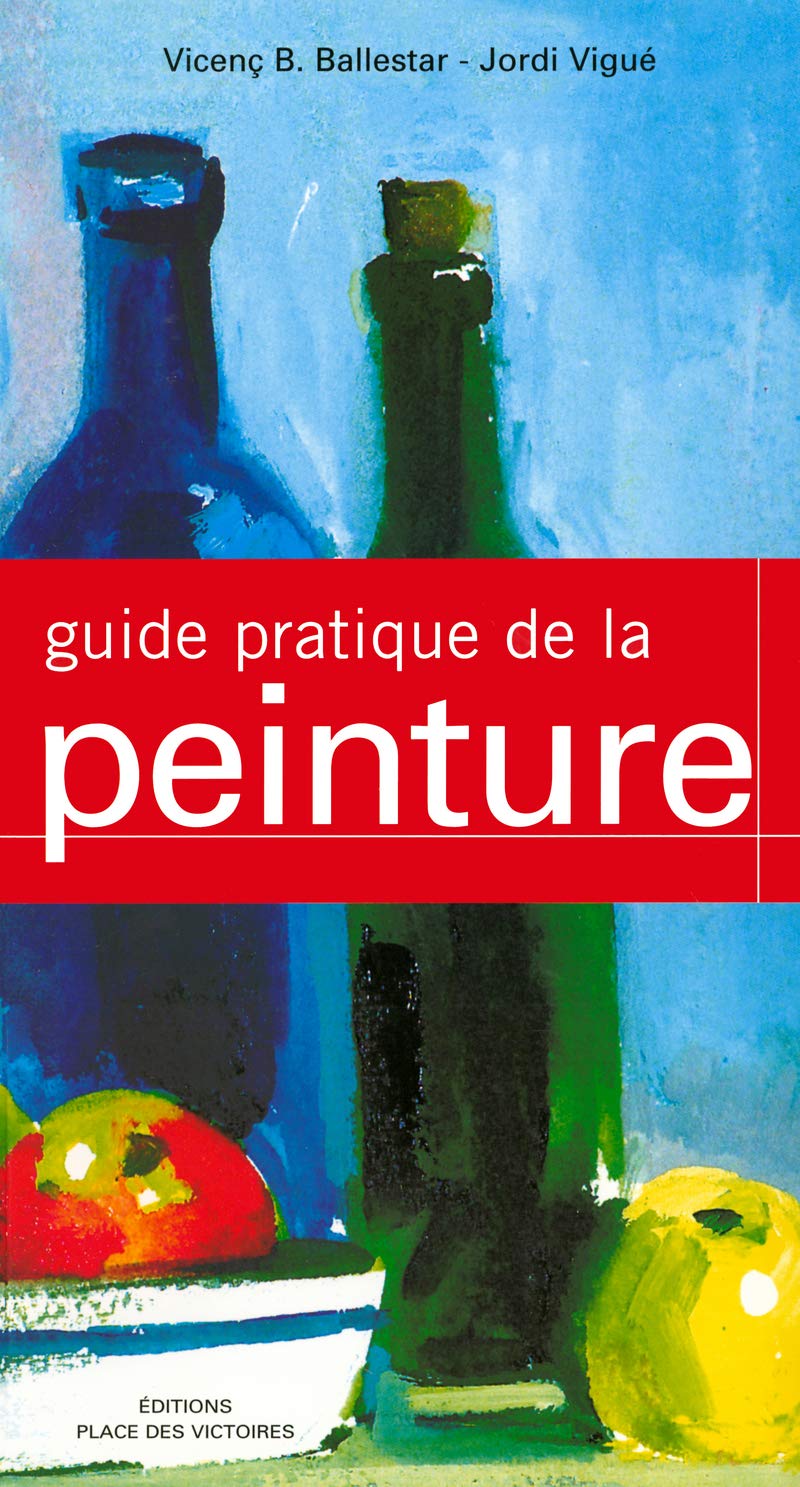 Guide pratique de la peinture book