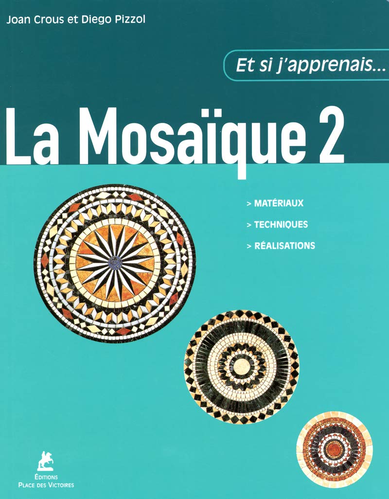 Et si j'apprenais... La mosaique 2: Tome 2 Film, Art & Culture